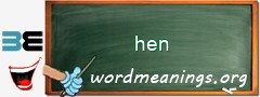 WordMeaning blackboard for hen